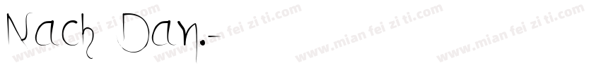 Nach Dan.字体转换